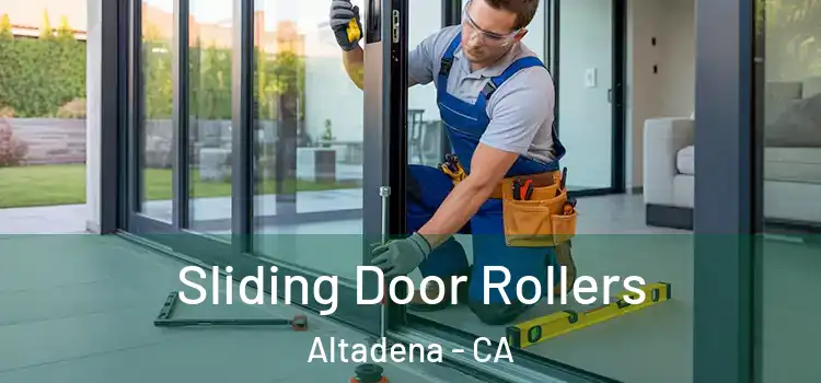 Sliding Door Rollers Altadena - CA